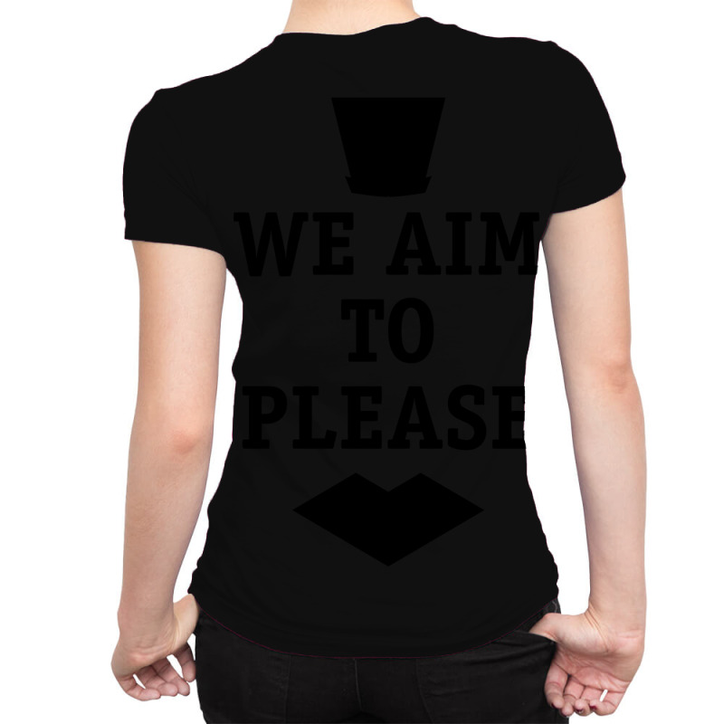 We Aim To Please All Over Women's T-shirt | Artistshot