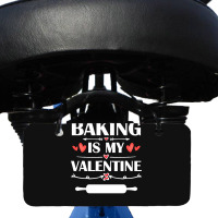 Baking Is My Valentine T  Shirt Baking Is My Valentine T  Shirt Funny Bicycle License Plate | Artistshot