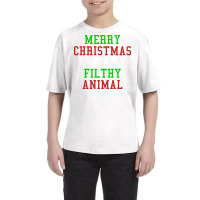 Merry Christmas Ya Filthy Animal Youth Tee | Artistshot