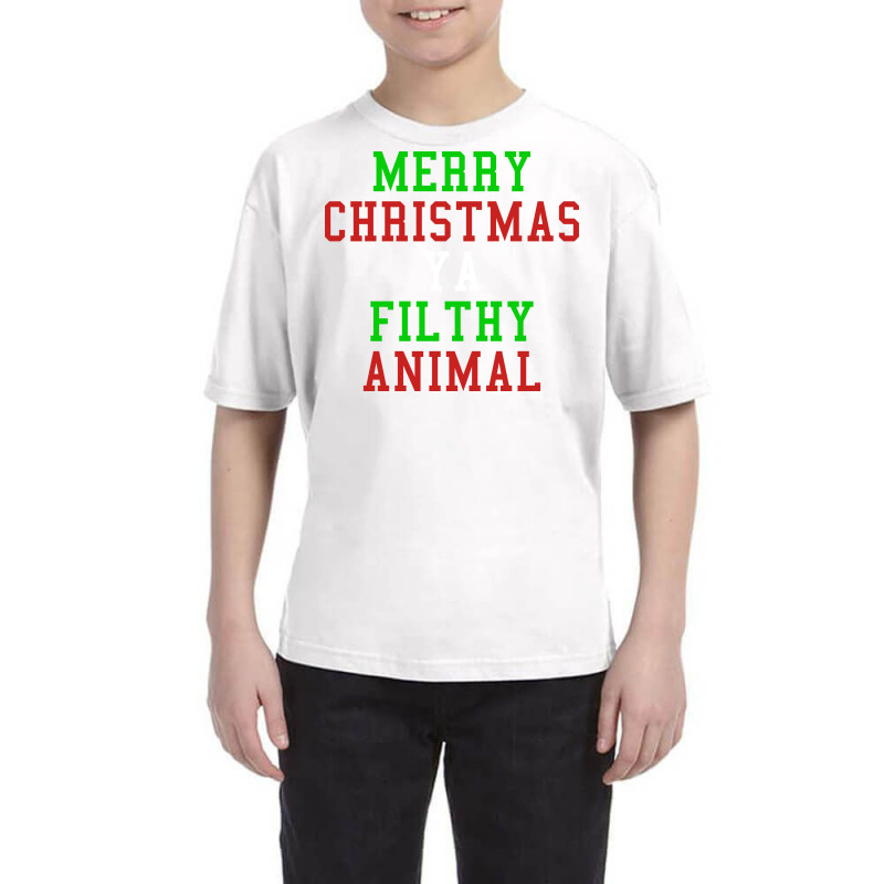 Merry Christmas Ya Filthy Animal Youth Tee by tshiart | Artistshot