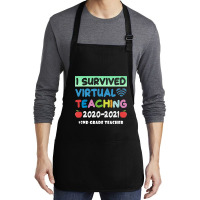 I Survived Virtual Teaching End Of Year Teacher Remote T Shirt Medium-length Apron | Artistshot