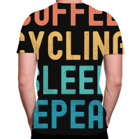 Coffee Cycling Sleep Repeat T  Shirt Coffee Cycling Sleep Repeat   Fun All Over Men's T-shirt | Artistshot
