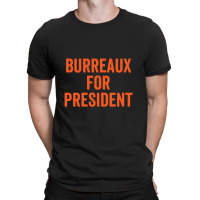 Burreaux For President Football T-shirt | Artistshot