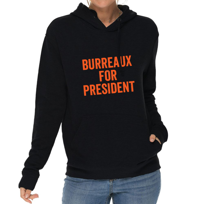 Burreaux For President Football Lightweight Hoodie | Artistshot