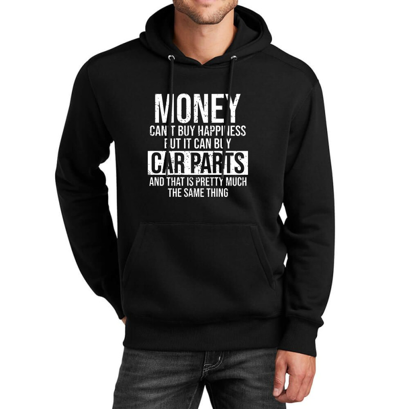 Can Buy Car Parts Funny Car Guy Car Lover Auto Mechanic Gift Unisex Hoodie | Artistshot