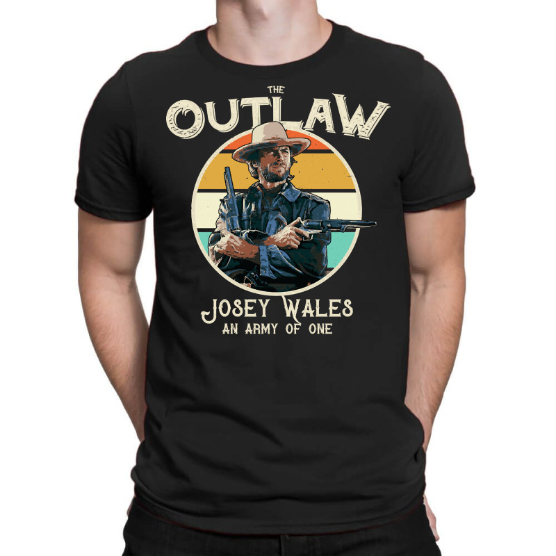 Outlaw Josey Wales, Outlaw, Josey Wales, Outlaw Josey Wales Art, The O T-shirt | Artistshot