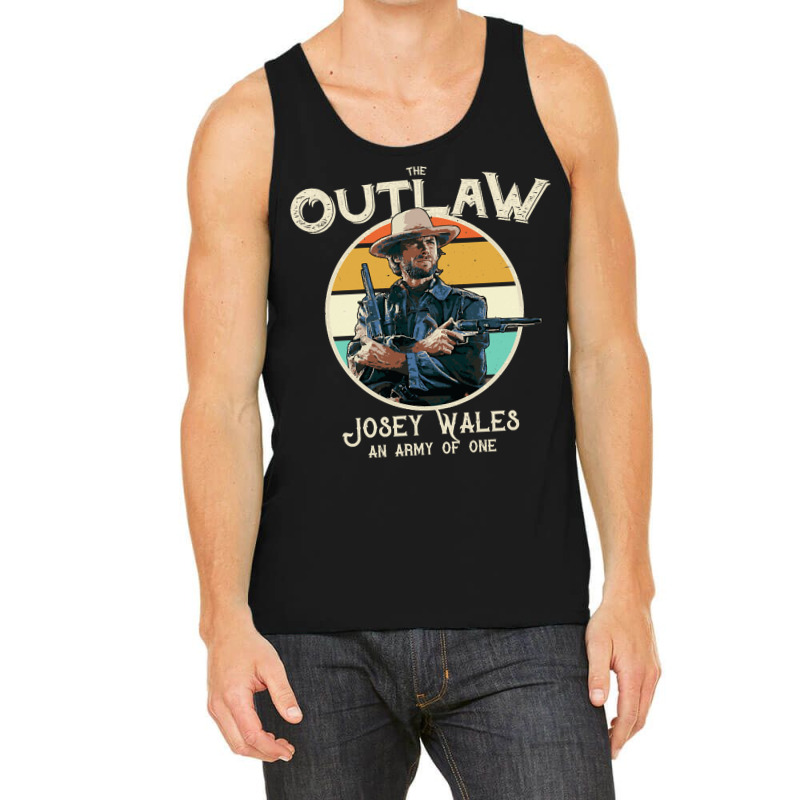 Outlaw Josey Wales, Outlaw, Josey Wales, Outlaw Josey Wales Art, The O Tank Top | Artistshot