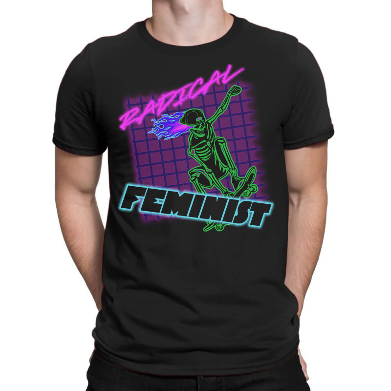 Radical Feminist, The Radical Feminist, Radical Feminist Art, Radical T-shirt | Artistshot