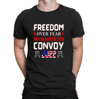 Canadian Truckers Freedom Over Fear No Mandates Convoy 2022 T-shirt | Artistshot