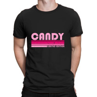 Candy Name Personalized Retro Vintage 80s 90s Birthday T-shirt | Artistshot