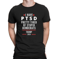 Donald Trump Ptsd Trump 2020 T-shirt | Artistshot