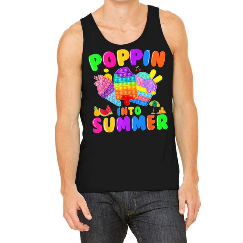 Poppin Into Summer Pop It Last Day Of School Teacher Student Tank Top | Artistshot