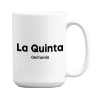 La Quinta California Classic 15 Oz Coffee Mug | Artistshot