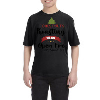 Chestnuts Roasting On An Open Fire Youth Tee | Artistshot