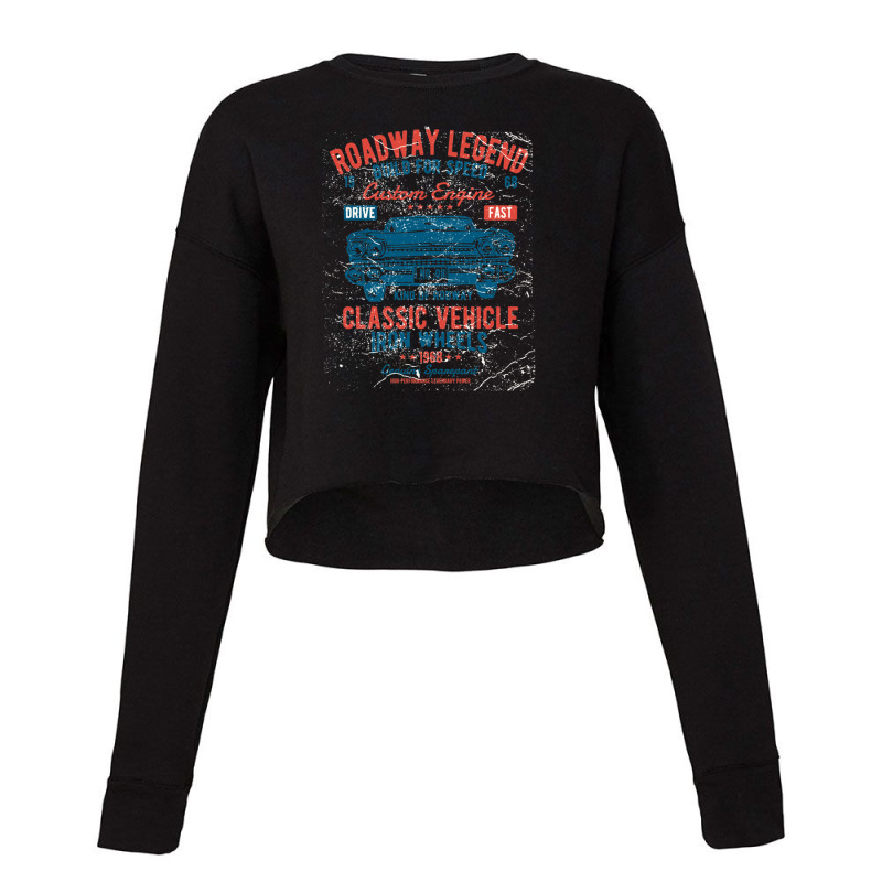 Roadway Legend - Classic Vehicle Cropped Sweater by ErnestRandall | Artistshot