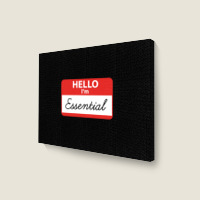 Hello I'm Essential ,essential Landscape Canvas Print | Artistshot