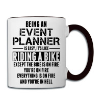 Being An Event Planner Like The Bike Is On Fire Coffee Mug | Artistshot