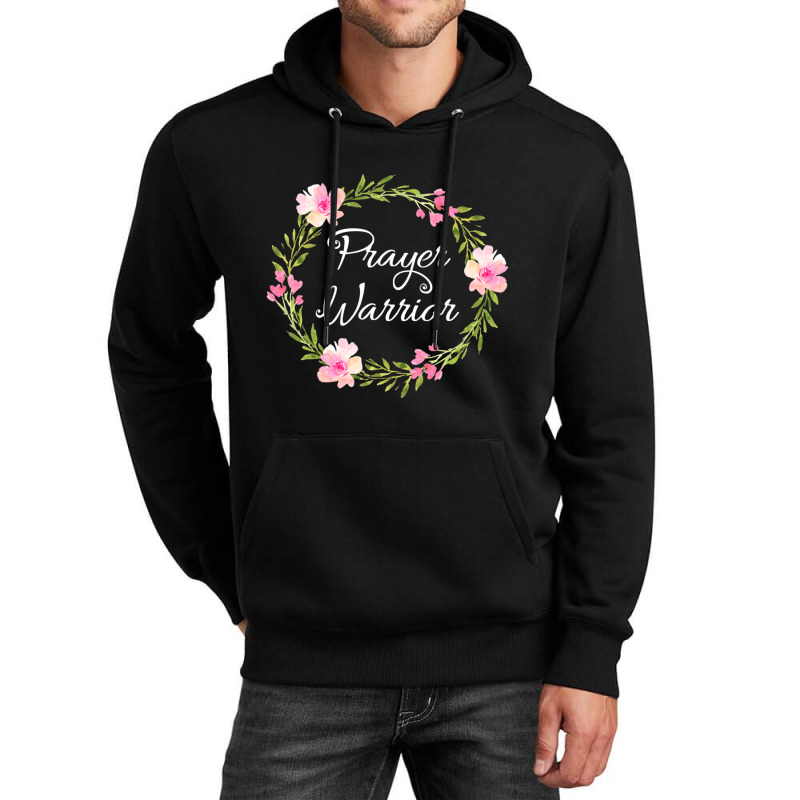 Inspirational, Prayer Warrior T-shirt. Faith Sayings Unisex Hoodie | Artistshot