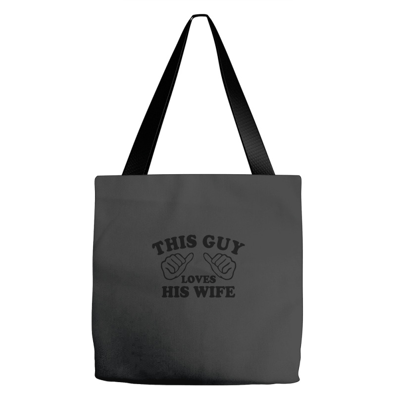 This Guy Loves His Wife Tote Bags | Artistshot