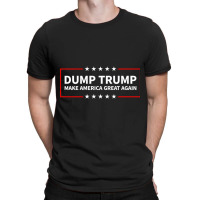 Dump Trump T-shirt | Artistshot