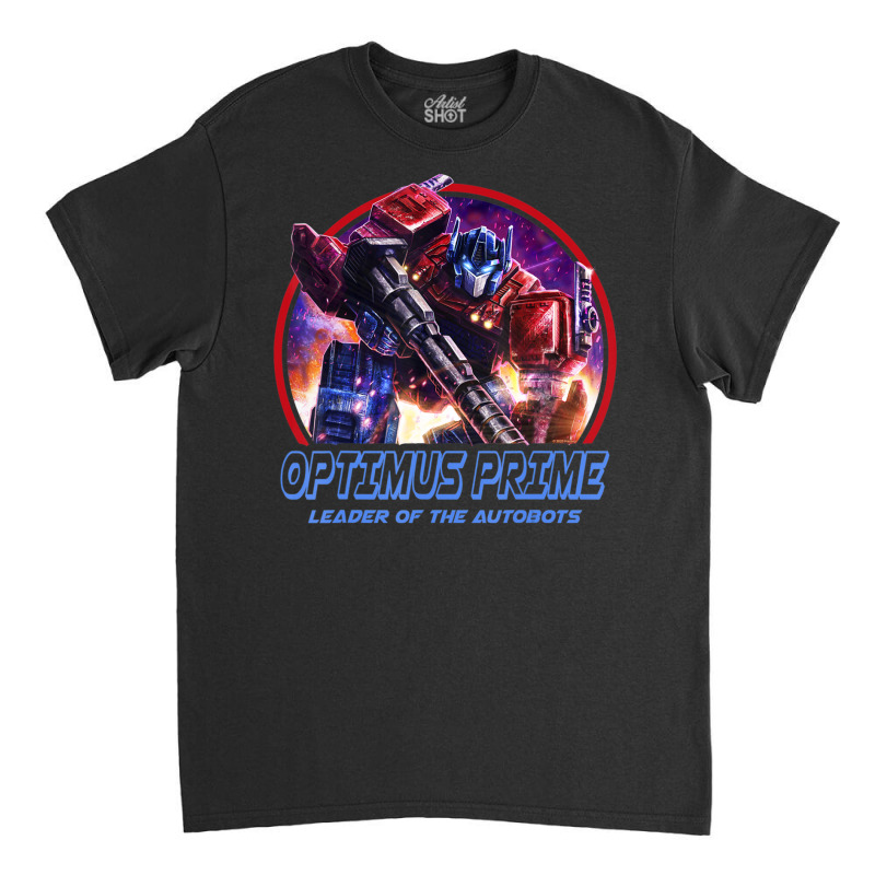 Transformers War For Cybertron Optimus Prime Leader Classic T-shirt by PhamThinh | Artistshot