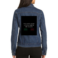 You Have Made A Fatal Error Nancy Drew Death Screen Ladies Denim Jacket | Artistshot