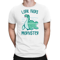 Lerk Ners Mernster T-shirt | Artistshot