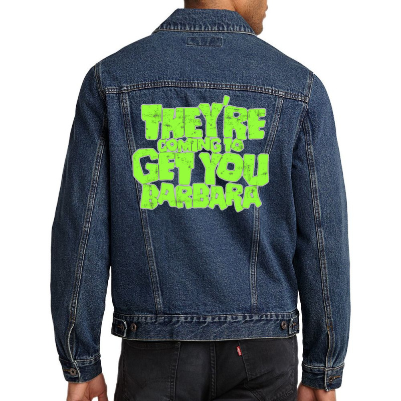 They're Coming To Get You Barbara Men Denim Jacket | Artistshot