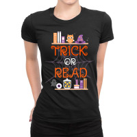 Trick Or Read Book Lover Librarian Halloween Ladies Fitted T-shirt | Artistshot