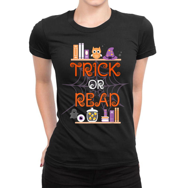 Trick Or Read Book Lover Librarian Halloween Ladies Fitted T-Shirt by Posh | Artistshot