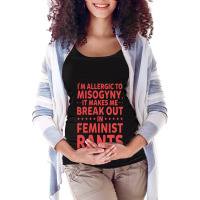 Ae,i'm Allergic To Misogyny Funny Feminist Maternity Scoop Neck T-shirt | Artistshot