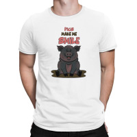 Pigs Make Me Smile For Friend T-shirt | Artistshot