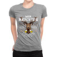 Funny With German Text Mir Reichts Ich Geh Saufen Bier Alkohol Deer [g Ladies Fitted T-shirt | Artistshot