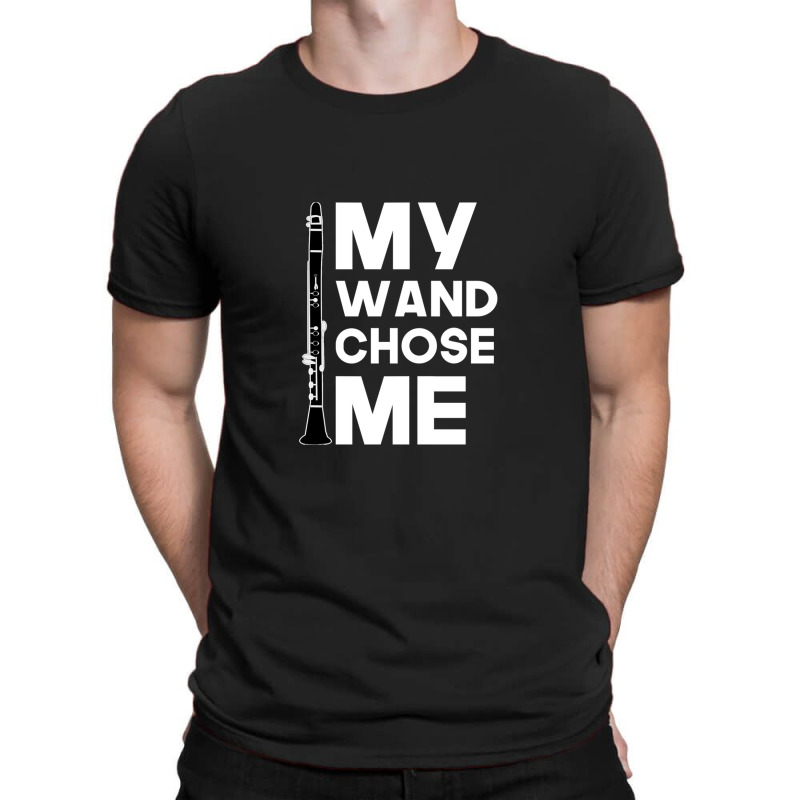 Clarinet My Wand Chose Me 1 T-shirt | Artistshot