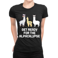 Alpaca Get Ready For Alpacalypse Pun Punny Ladies Fitted T-shirt | Artistshot