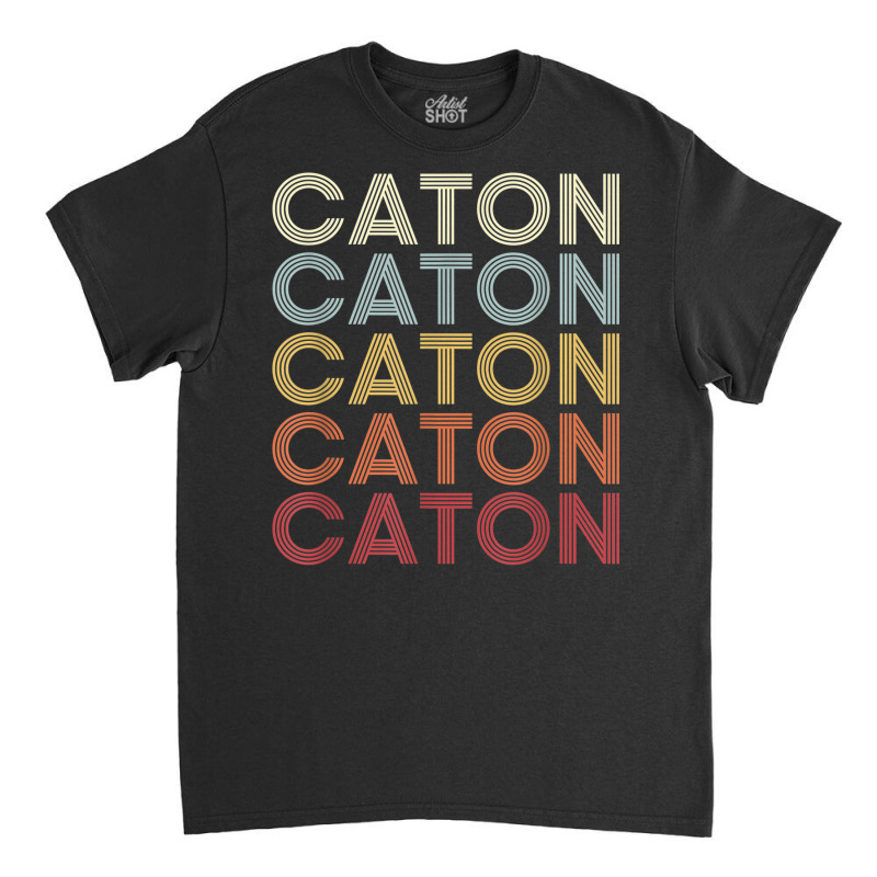 Caton New York Caton Ny Retro Vintage Text Classic T-shirt by Garnet | Artistshot