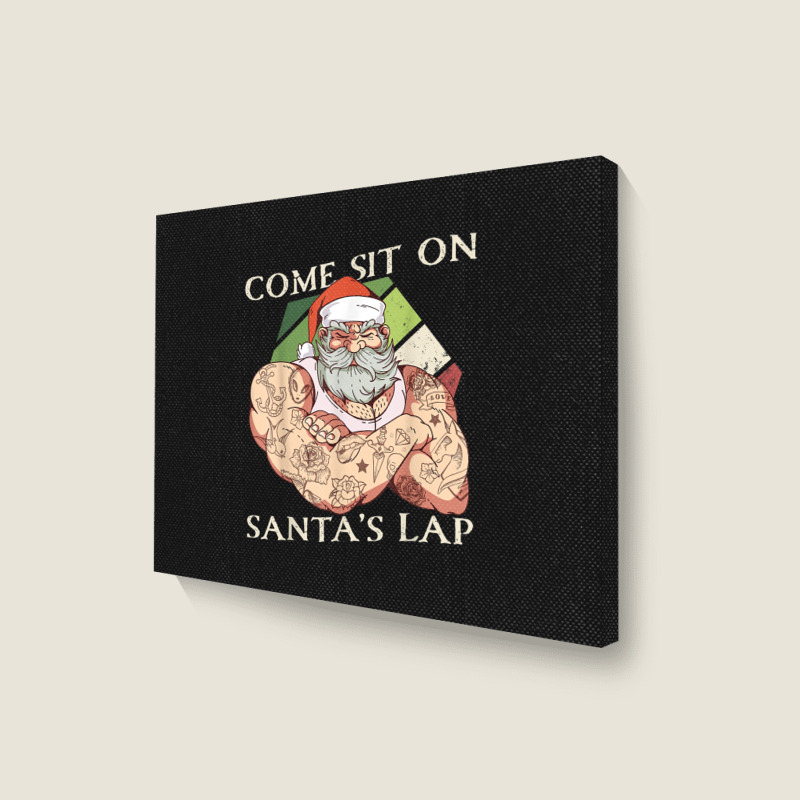 Come Sit On Santa's Lap Funny Santa Claus Christmas Beard Landscape Canvas Print | Artistshot