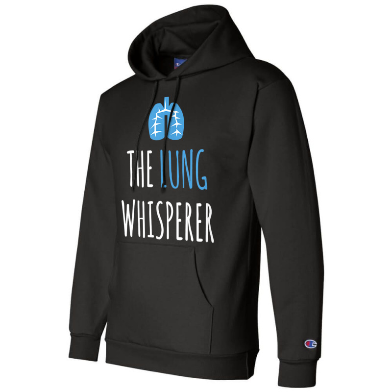 The Lung Whisperer Funny Respiratory Therapist Champion Hoodie | Artistshot