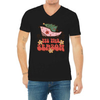 Tis The Season - Christmas V-neck Tee | Artistshot