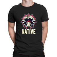 Native American Chief T-shirt | Artistshot