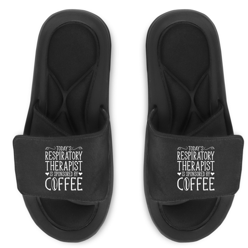 Todays Rrt Respiratory Therapist Is Sponsored By Coffee Slide Sandal | Artistshot