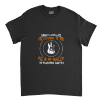 But In My Head Im Playing Guitar Teacher Shirt Guitarist Classic T-shirt | Artistshot