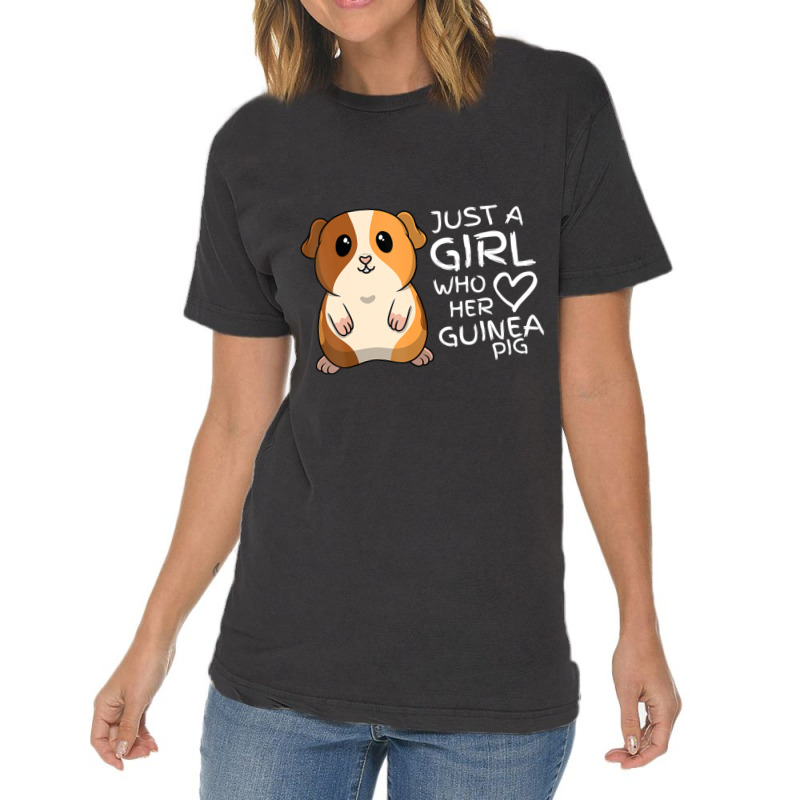 Just A Girl Who Loves Her Cute Fluffy Guinea Pig Pet Vintage T-shirt | Artistshot