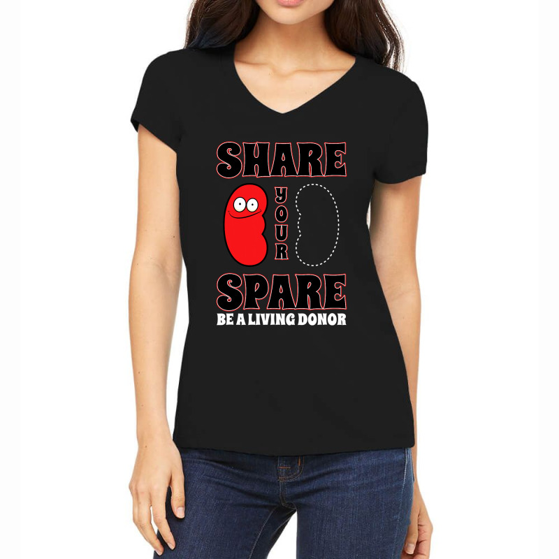 Organ Donation Awareness Share Your Spare Kidney Women's V-Neck T-Shirt by home12 | Artistshot