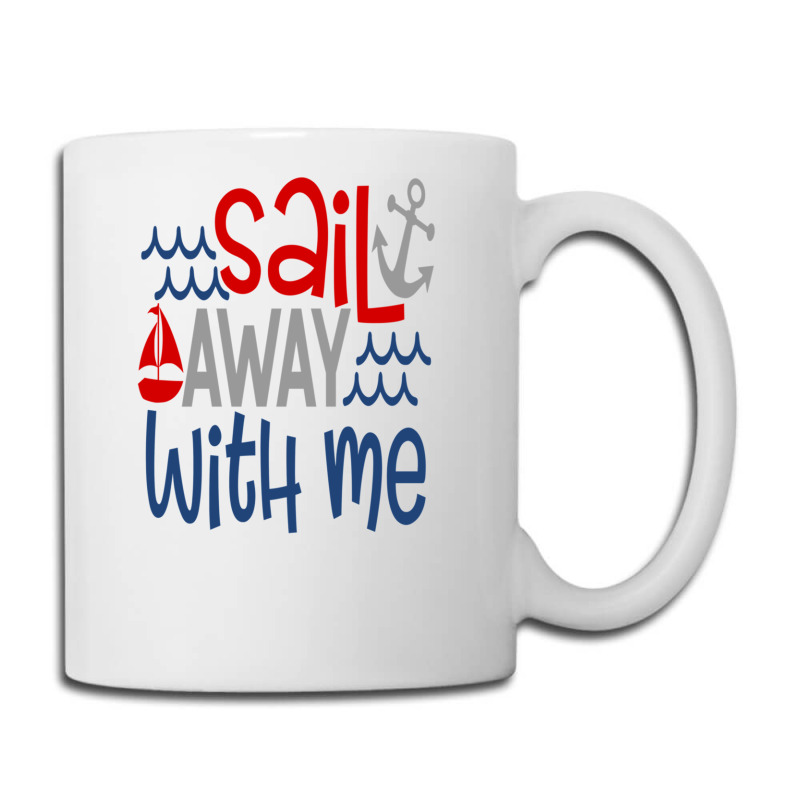 Sail Away With Me Coffee Mug | Artistshot