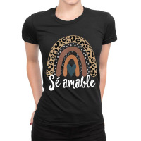 S?? Amable Spanish Bilingual Teacher Be Kind Boho Rainbow Ladies Fitted T-shirt | Artistshot