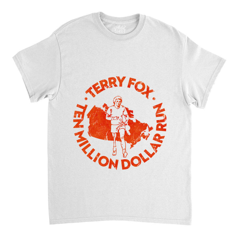 Terry Fox - Ten Million Dollar Run Classic T-shirt by cm-arts | Artistshot