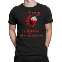 It's Fine I'm Fine Everything Is Fine Knife Blood Halloween T-shirt | Artistshot