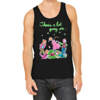 Everything Keeps Happening All The Time Tank Top | Artistshot