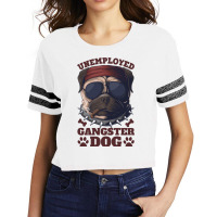 Unemployed And Beautiful, Dog, Sense Of Humor, No Work, Scorecard Crop Tee | Artistshot